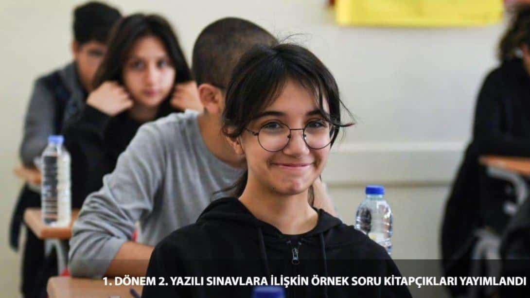 1. DÖNEM 2. YAZILI SINAVLARA İLİŞKİN ÖRNEK SORU KİTAPÇIKLARI YAYIMLANDI